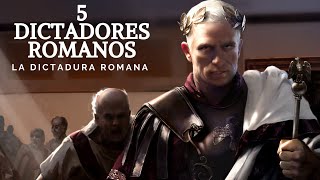 5 Dictadores de la Antigua Roma ⚔️ La Dictadura Romana 🏛️ Sila  Cincinato  Julio César 🔥 [upl. by Allina]