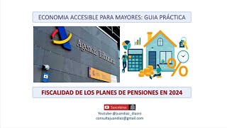 Fiscalidad de los Planes de Pensiones en 2024 [upl. by Socher835]