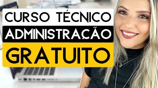 CURSO TÉCNICO de ADMINISTRAÇÃO GRATUITO À DISTÂNCIA  Mari Rel [upl. by Accalia]