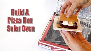 Build A Pizza Box Solar Oven  STEM Activity [upl. by Llerrem]