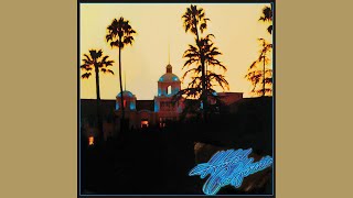 The Eagles  Hotel California 1976  Full Album [upl. by Mihe]