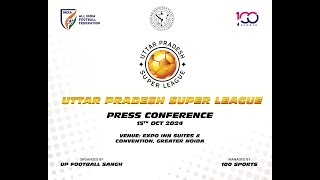 UTTAR PRADESH SUPER LEAGUE PRESS CONFERENCE LIVE [upl. by Adhamh]