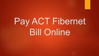 ACT Fibernet Online Bill Payment [upl. by Anigriv]