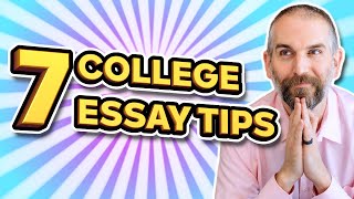 7 GREAT College Essay Tips to Help You Stand Out [upl. by Edyth]