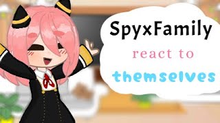 Spy x Family React to Themselves  Anyas Classmates and Parents [upl. by Grania]