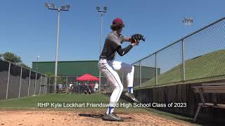 RHP Kyle Lockhart Friendswood High School Class of 2024 [upl. by Berlin]