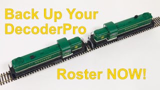 64 Back Up Your DecoderPro RosterNOW [upl. by Nwahsd]