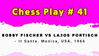 Bobby Fischer vs Lajos Portisch  It Santa Monica USA 1966 [upl. by Tews325]