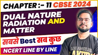 CBSE 2024 PHYSICS  Complete Dual Nature of Radiation and Matter  Class 12 Physics  Sachin sir [upl. by Gordan]