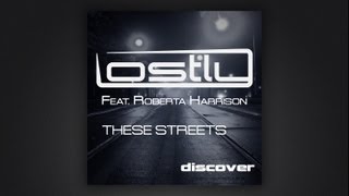 Lostly  These Streets Feat Roberta Harrison [upl. by Danica]