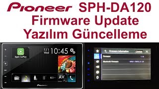 Pioneer SPHDA120 Firmware Update  Yazılım Güncelleme [upl. by Klement]