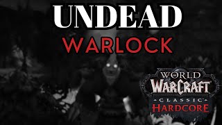 World of Warcraft Classic Hardcore  Undead Warlock  Chill [upl. by Phene]