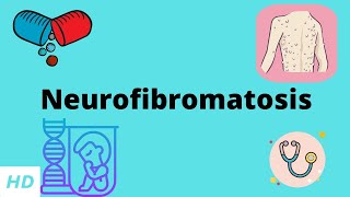 Neurofibromatosis Causes Signs and Symptoms Diagnosis and Treatment [upl. by Nosnehpets]