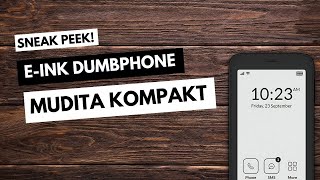 EInk Dumbphone  Mudita Kompakt [upl. by Kurzawa599]