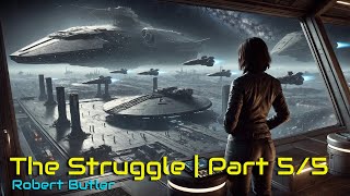 HFY Stories The Struggle  Part 55  The continuation of Humanity Rising [upl. by Rivi]