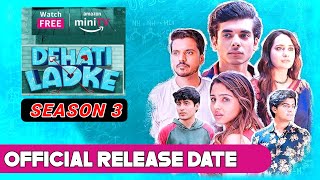 Dehati Ladke Season 3 Release date  Dehati Ladke Season 3 Trailer Dehati Ladke Season 3 Update [upl. by Par471]