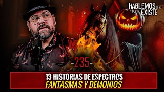 HALLOWEEN  13 Historias de Espectros Fantasmas y Demonios EP 235  EL NARRADOR [upl. by Rodavlas]