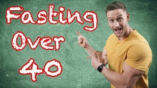 Intermittent Fasting over Age 40  The Complete Guide [upl. by Orpha362]