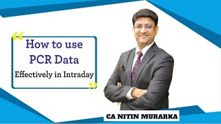 How to Use the Put Call RatioPCR Data Effectively on Intraday Nitin Murarka Nifty ke Nishanebaaz [upl. by Arlynne782]