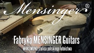 Fabryka gitar MENSINGER Guitars  WAKSMUND stolica polskiego lutnictwa  FOG [upl. by Anissa]