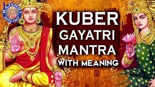 Kuber Mantra With Meaning  Akshaya Tritiya Special  अक्षय तृतीया  लक्ष्मी कुबेर मंत्र [upl. by Nodyl]