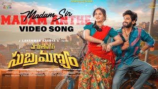 Madam Sir Madam Anthe  Video Song  Maruthi Nagar Subramanyam  Ankith Koyya  Ramya Pasupuleti [upl. by Zucker328]