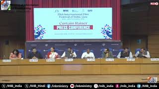 Curtain Raiser Press Conference on International Film Festival Of India 2024 [upl. by Lerej]