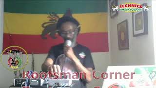 Rootsman Corner Live [upl. by Tamara]