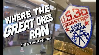 US 30 Dragstrip Documentary  Gary Indiana Merrillville Indiana [upl. by Aseek]