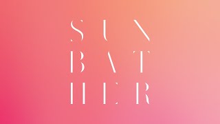 Deafheaven  Sunbather 333 RPM 25 Slower [upl. by Revert]