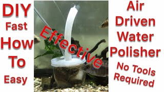 DIY Air Driven Water Polisher  Organic Puller [upl. by Enirual759]