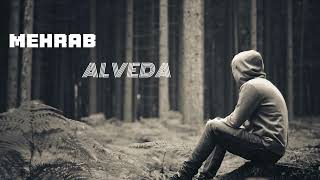 MEHRAB ALVEDA SONG SLOWED  REWERB RELAXING song sad [upl. by Campball393]