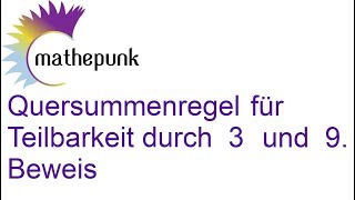 Quersummenregel für Teilbarkeit durch 3 und 9 Beweis [upl. by Dranal]