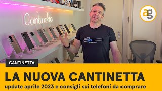 CHE SMARTPHONE ACQUISTARE OGGI Nuova Cantinetta 2023 [upl. by Francklyn984]