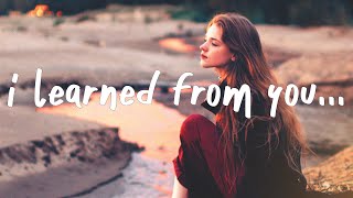 Munn  learned from you Lyrics feat Delanie Leclerc [upl. by Mairym]