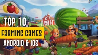 TOP 10 Best Farming Games for Android amp iOS [upl. by Sivad81]