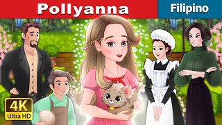 Pollyanna  Pollyanna in Filipino  FilipinoFairyTales [upl. by Salangia393]