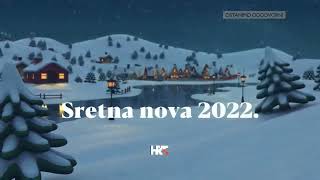 HRT 1  Ident Sretna nova godina 2022 reupload [upl. by Elletsyrc196]