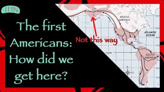 How We Left the Bering Land Bridge Theory and What We Think Now Pt 2 [upl. by Niuqaoj411]