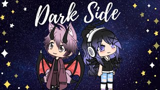 Dark Side ll GLMV ll Gacha Life [upl. by Falconer]