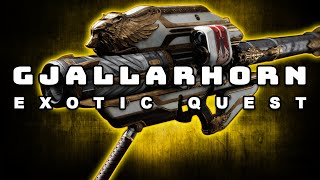 Destiny 2  How To Get Gjallarhorn  Exotic Quest amp Catalyst Guide [upl. by Ram959]