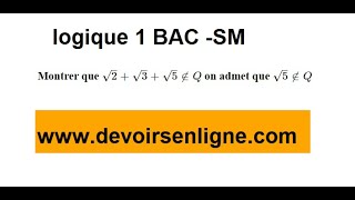 Démonstration par labsurde racine2racine3racine5 irrationnel  notions de logique [upl. by Lorrie]