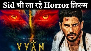 Sidharth Malhotra Announced His 2025 Upcoming Horror Thriller Film VVAN [upl. by Kcirdet218]