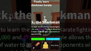 FINALLYlearn sharkman karateblox fruitluffystrowhat9 [upl. by Abbye]