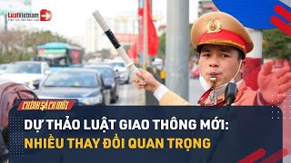 Luật Giao Thông Mới Loạt Thay Đổi Quan Trọng Người Dân Cần Biết  LuatVietnam [upl. by Anasus]