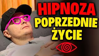 ZOSTAŁEM ZAHIPNOTYZOWANY BY ZOBACZYĆ SWOJE POPRZEDNIE WCIELENIE  PRAWDA CZY ŚCIEMA [upl. by Nnayd69]