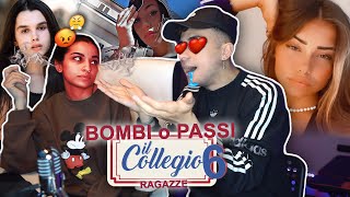 BOMBI o PASSI le RAGAZZE del COLLEGIO 6  La mia ragazza è infuriata [upl. by Ginder]