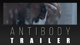 Antibody Trailer  Short horror thriller film [upl. by Bazar]