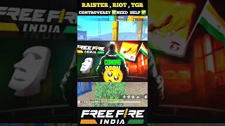 Raister Riot TGR Controversy ❎Need Help✅shorts freefire trending [upl. by Carolynne]