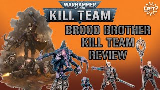 Brood Brothers Kill Team Review [upl. by Goodrich175]